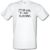Stop me if i am gurning male t-shirt.