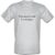 Sorry that wasn’t an insult I was describing you male t-shirt.