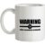 Warning Energy Conservation In Progress mug.