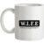 W.I.F.E mug.