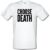 Choose Death male t-shirt.