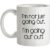 I’m not just going out. I’m going out out! mug.
