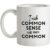 I Wish Common Sense Was More Common mug.