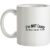 I’m not crazy my mother had me tested mug.
