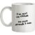 I’m not as think as you drunk I am mug.