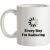 Every Day I’m Buffering mug.