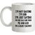 I’m Not Saying I’m God I’m Just Saying No One Has Ever Seen Me And God In A Room Together mug.
