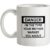 I’m The Type Your Mother Warned You About mug.