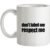 Don’t Label Me Respect Me mug.