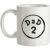 Dad 2 mug.