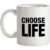 Choose Life mug.