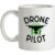 Drone Pilot mug.