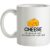 Cheese Is The Glue That Holds My Life Together mug.