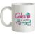Cake Is Always A Good Idea mug.