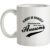 always be yourselfif that doesn’t work be me ’cause I’m awesome mug.