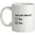 Are You Mature? mug.