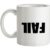 Another Fail mug.