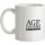 age is just a number- actually its a word mug.
