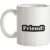 Friend mug.