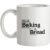 Baking Bread mug.