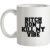 Bitch Don’t Kill My Vibe mug.