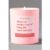 Another Year of Being the Main Character Candle Colour: Pink Scent: Midnight Queen