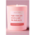 Funny Calm the Fuck Down Friendship Gift Funny Candle Colour: Pink