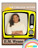 Meet Our Fabulous Author E.M. Wynne – Kidliomag