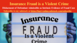 Insurance Fraud is a Violent Crime