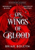 On Wings of Blood by Briar Boleyn