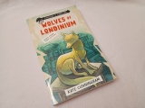 Wolves of Londinium by Kate Cunningham & Sam Cunningham – The Strawberry Post