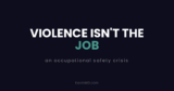 Workplace violence in health care demands systemic change