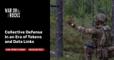 Collective Defense in an Era of Tokens and Data Links
